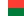 Madagascar