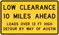 United States (Texas):maxheight=12'(tag the underpass 10 miles ahead)