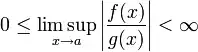 lim sup of the ratio of f and g smaller than infinity